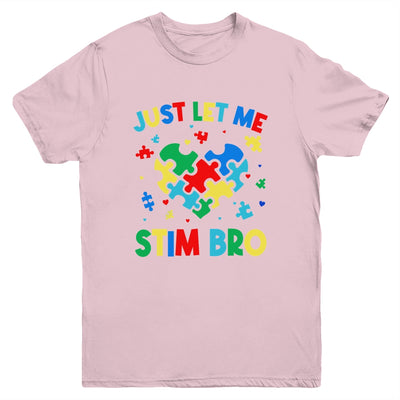 Just Let Me Stim Bro Funny Autism Awareness Autism Boys Kids Youth Shirt | teecentury