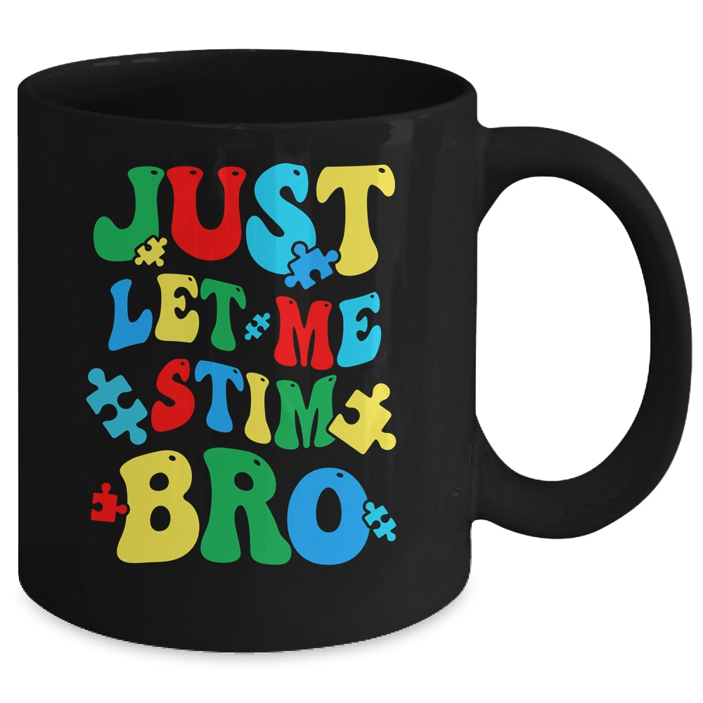 Just Let Me Stim Bro Funny Autism Awareness Month Kids Boys Mug | teecentury