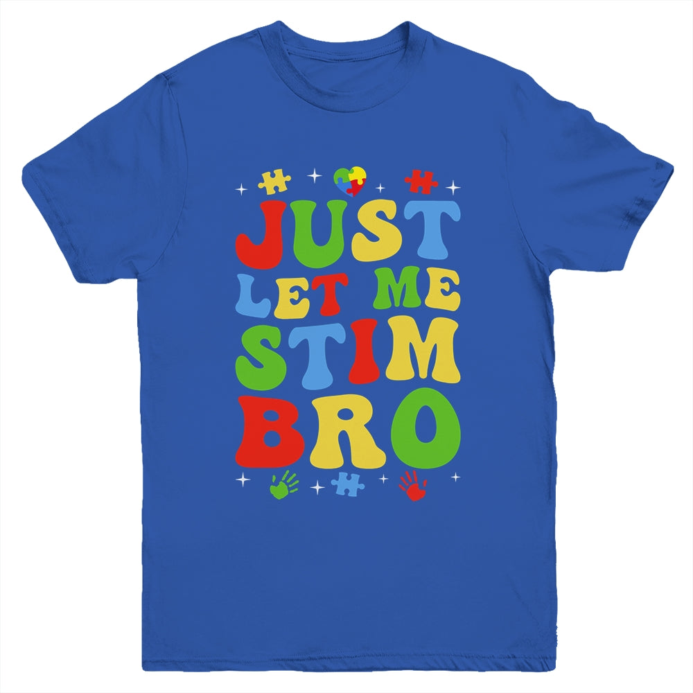 Just Let Me Stim Bro Kids Boys Funny Autism Awareness Month Youth Shirt | teecentury