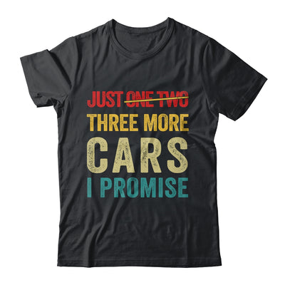 Just One More Car I Promise Mechanic Car Garage Lover Shirt & Hoodie | teecentury