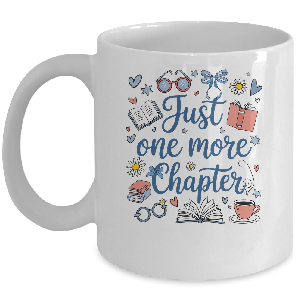 Just One More Chapter Books And Coffee Book Lover Bookworm Mug | teecentury