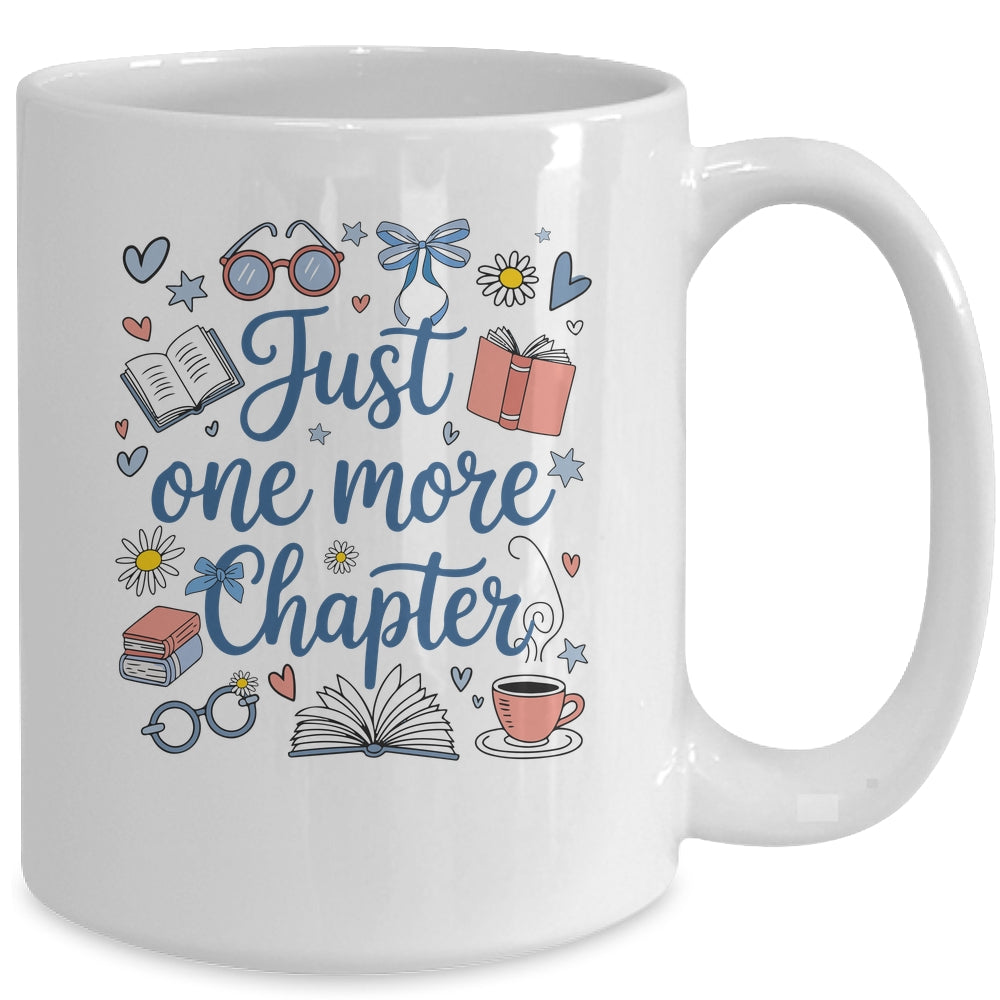 Just One More Chapter Books And Coffee Book Lover Bookworm Mug | teecentury