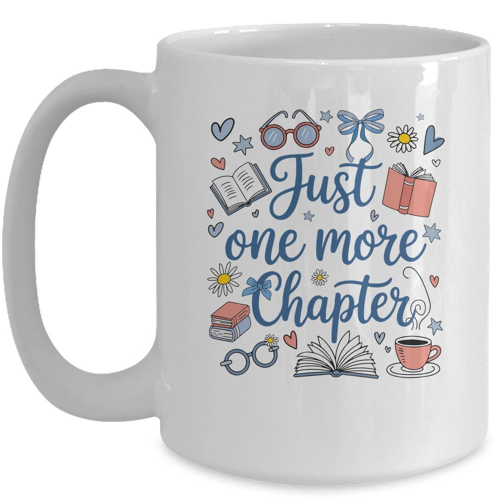Just One More Chapter Books And Coffee Book Lover Bookworm Mug | teecentury