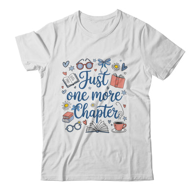 Just One More Chapter Books And Coffee Book Lover Bookworm Shirt & Hoodie | teecentury