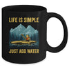 Kayak Just Add Water Funny Kayaking Design For Men Women Mug | teecentury