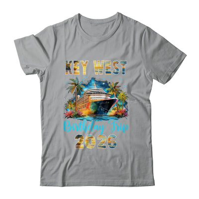 Key West Birthday Trip 2026 Birthday Cruise Party Vacation Shirt & Tank Top | teecentury