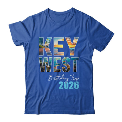 Key West Birthday Trip 2026 Vacation Party Crew Cruise Shirt & Tank Top | teecentury