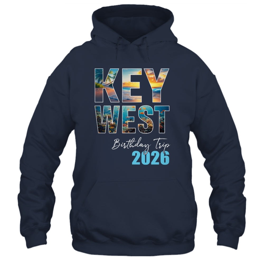 Key West Birthday Trip 2026 Vacation Party Crew Cruise Shirt & Tank Top | teecentury