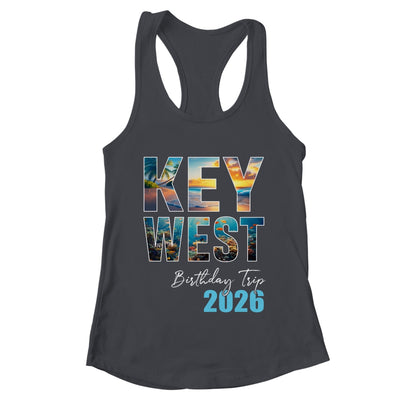 Key West Birthday Trip 2026 Vacation Party Crew Cruise Shirt & Tank Top | teecentury