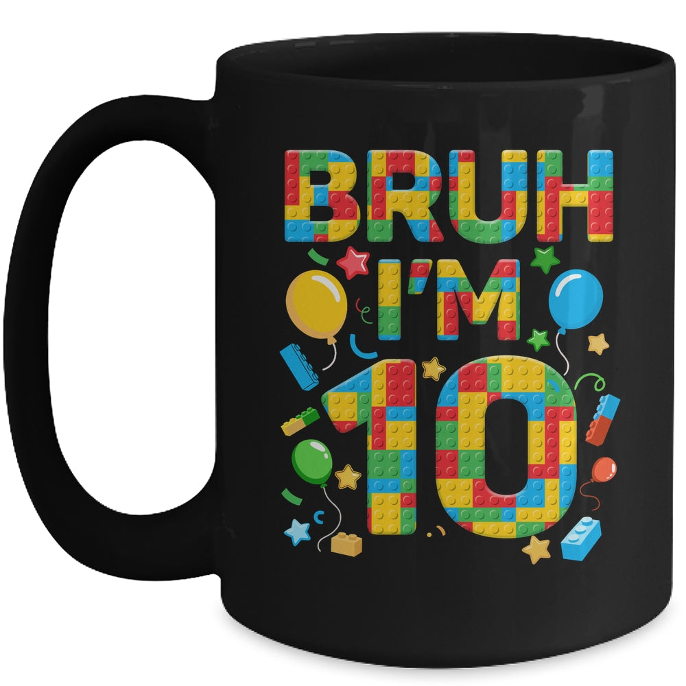 Kids 10 Year Old Building Blocks Bruh 10th Birthday Boy Mug | teecentury