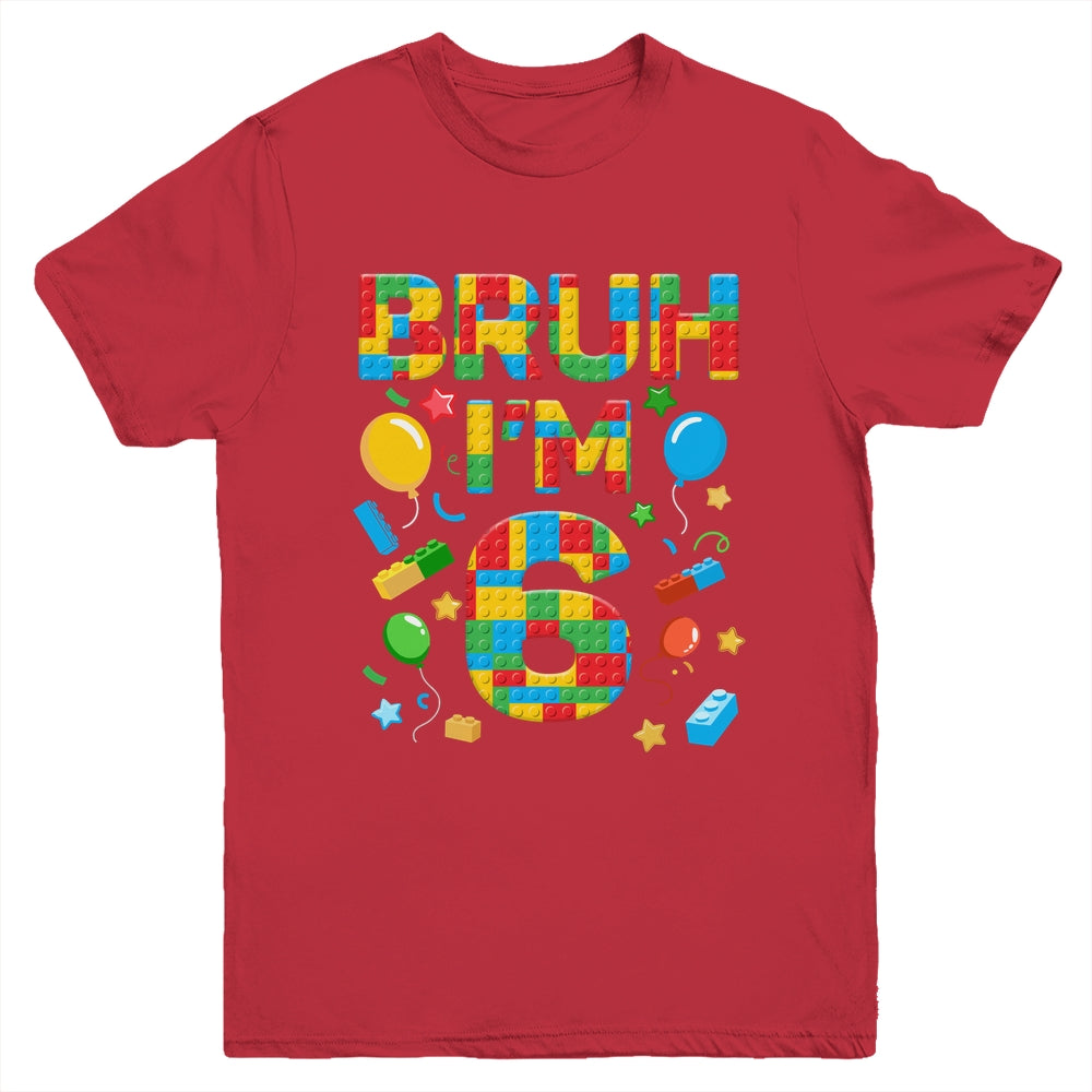 Kids 6 Year Old Building Blocks Bruh 6th Birthday Boy Youth Shirt | teecentury