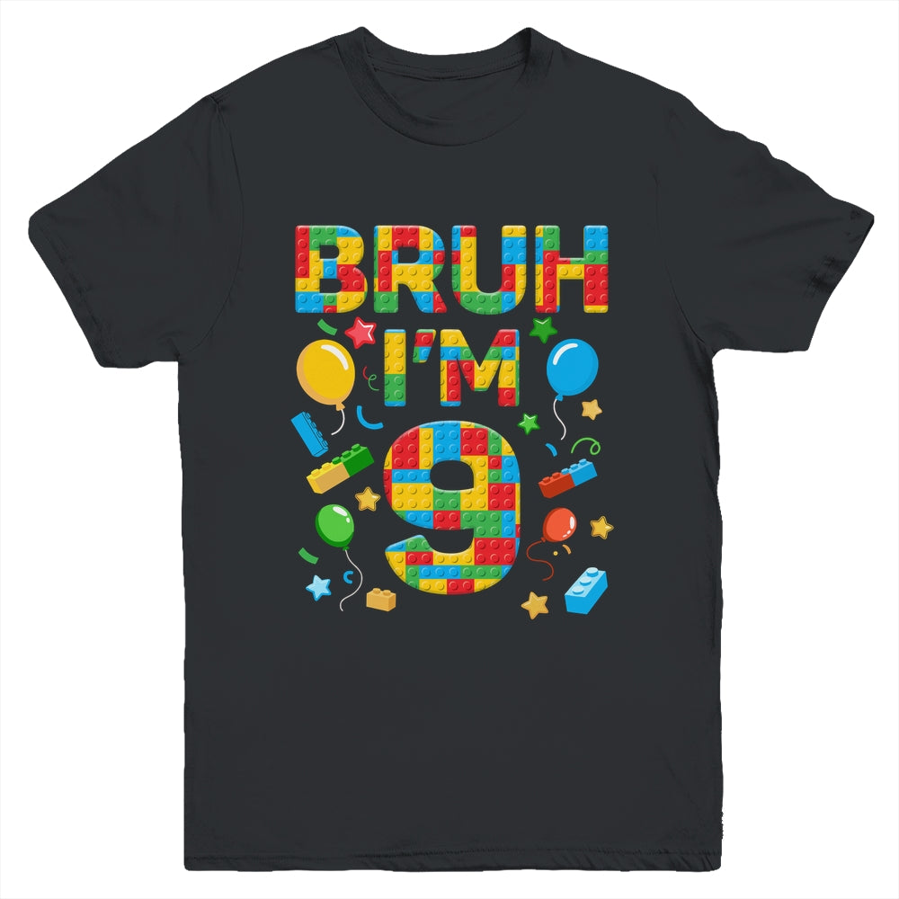 Kids 9 Year Old Building Blocks Bruh 9th Birthday Boy Youth Shirt | teecentury