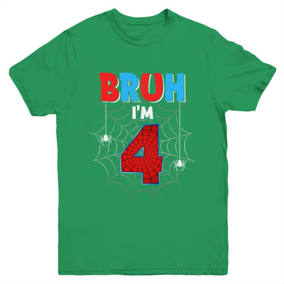 Kids Bruh I'm 4 Year Old It's My 4th Birthday Boy Spider Youth Shirt | teecentury