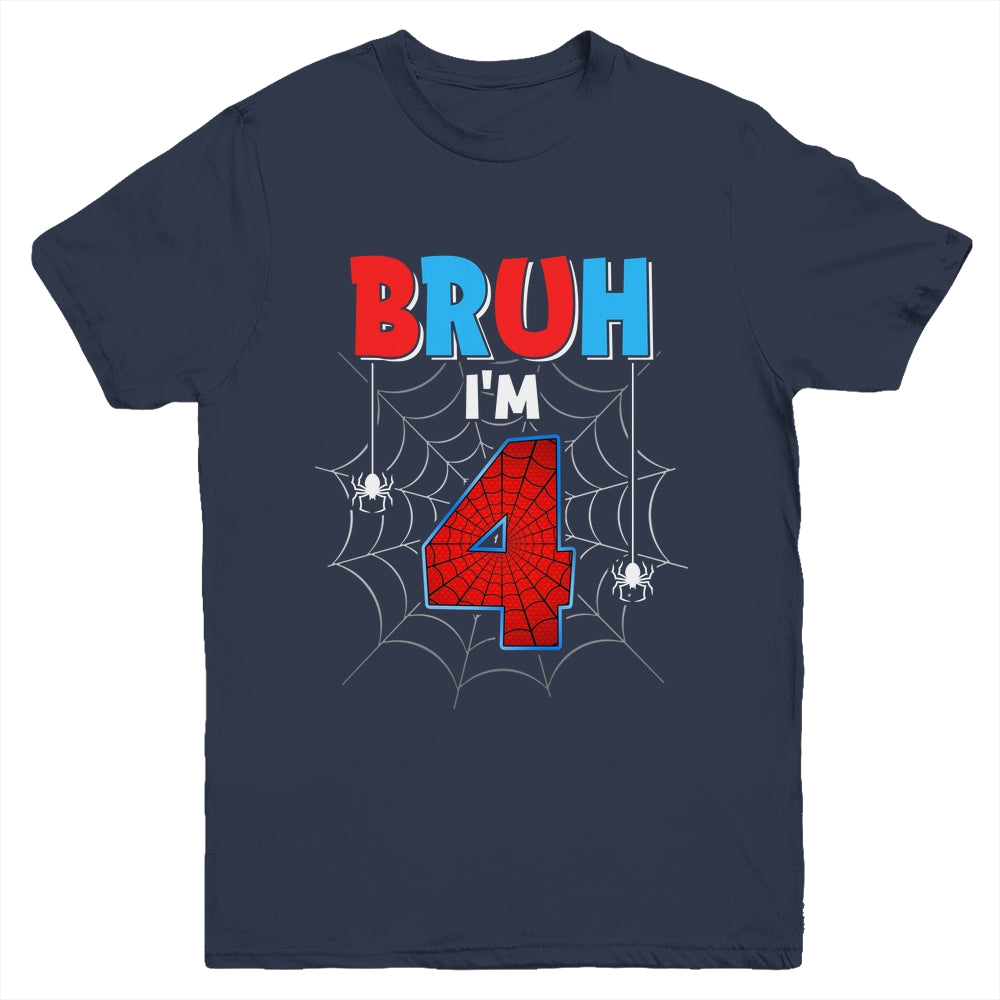 Kids Bruh I'm 4 Year Old It's My 4th Birthday Boy Spider Youth Shirt | teecentury