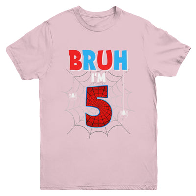 Kids Bruh I'm 5 Year Old It's My 5th Birthday Boy Spider Youth Shirt | teecentury