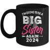 Kids Im Going To Be A Big Sister Again Big Sis Again 2024 Mug | teecentury