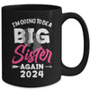 Kids Im Going To Be A Big Sister Again Big Sis Again 2024 Mug | teecentury