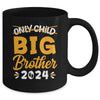 Kids Only Child Big Brother 2024 Promoted To Big Brother Mug | teecentury