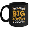 Kids Only Child Big Brother 2024 Promoted To Big Brother Mug | teecentury