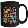 Kids Only The Best Nieces Get Promoted To Big Cousin Mug | teecentury