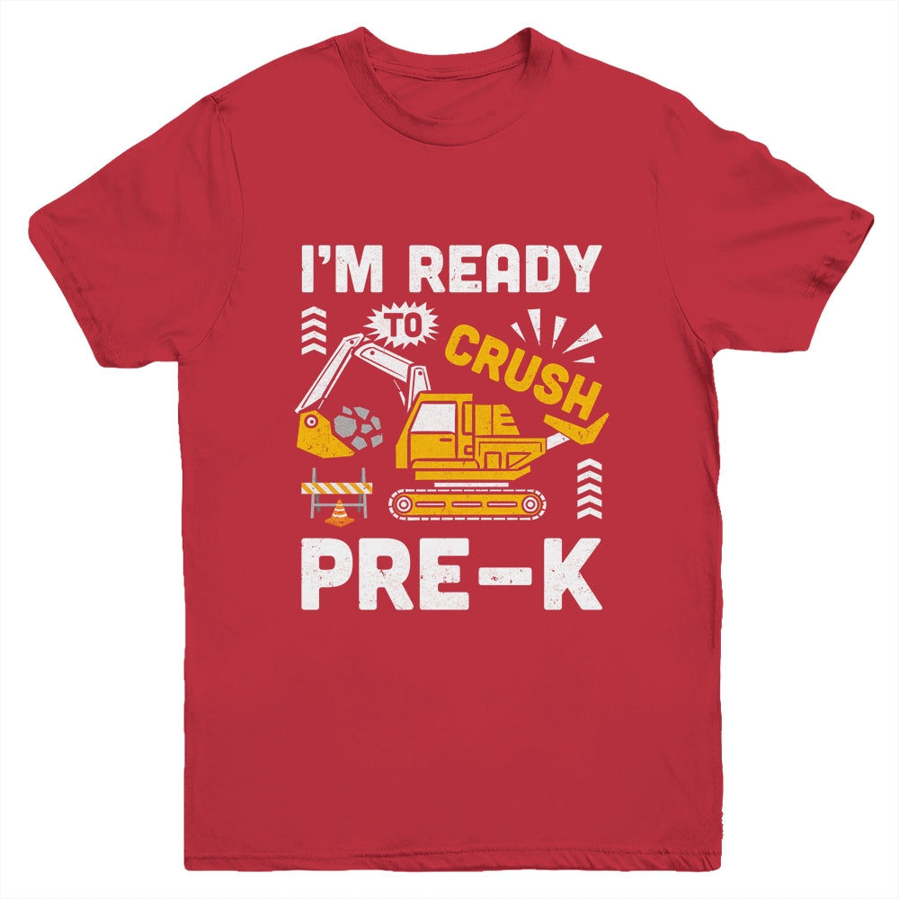 Kids Ready To Crush Preschool Pre-K Construction Truck Boys Youth Shirt | teecentury