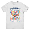 Kids So Long Pre-K It's Been Fun Kindergarten Here I Come Youth Shirt | teecentury