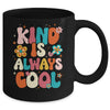 Kind Is Always Cool Groovy Teacher Be Kind Kindness Groovy Mug | teecentury