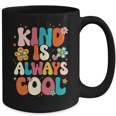 Kind Is Always Cool Groovy Teacher Be Kind Kindness Groovy Mug | teecentury