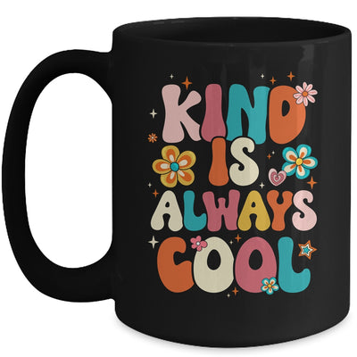 Kind Is Always Cool Groovy Teacher Be Kind Kindness Groovy Mug | teecentury