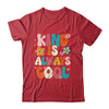 Kind Is Always Cool Groovy Teacher Be Kind Kindness Groovy Shirt & Hoodie | teecentury