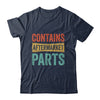 Knee And Hip Replacement Contains Aftermarket Parts Shirt & Hoodie | teecentury