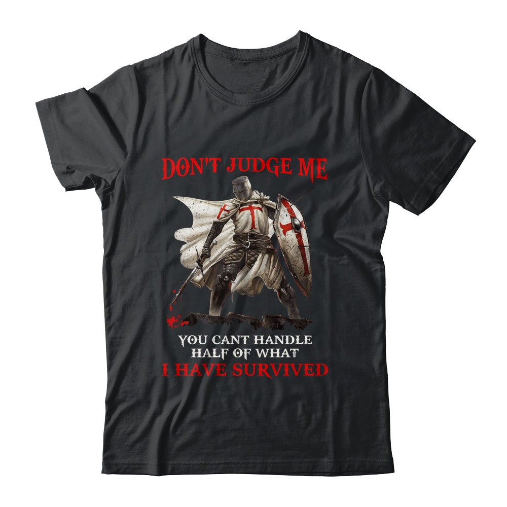 Knight Templar Christian Warrior Of God Don’t Judge Me Shirt & Hoodie | teecentury