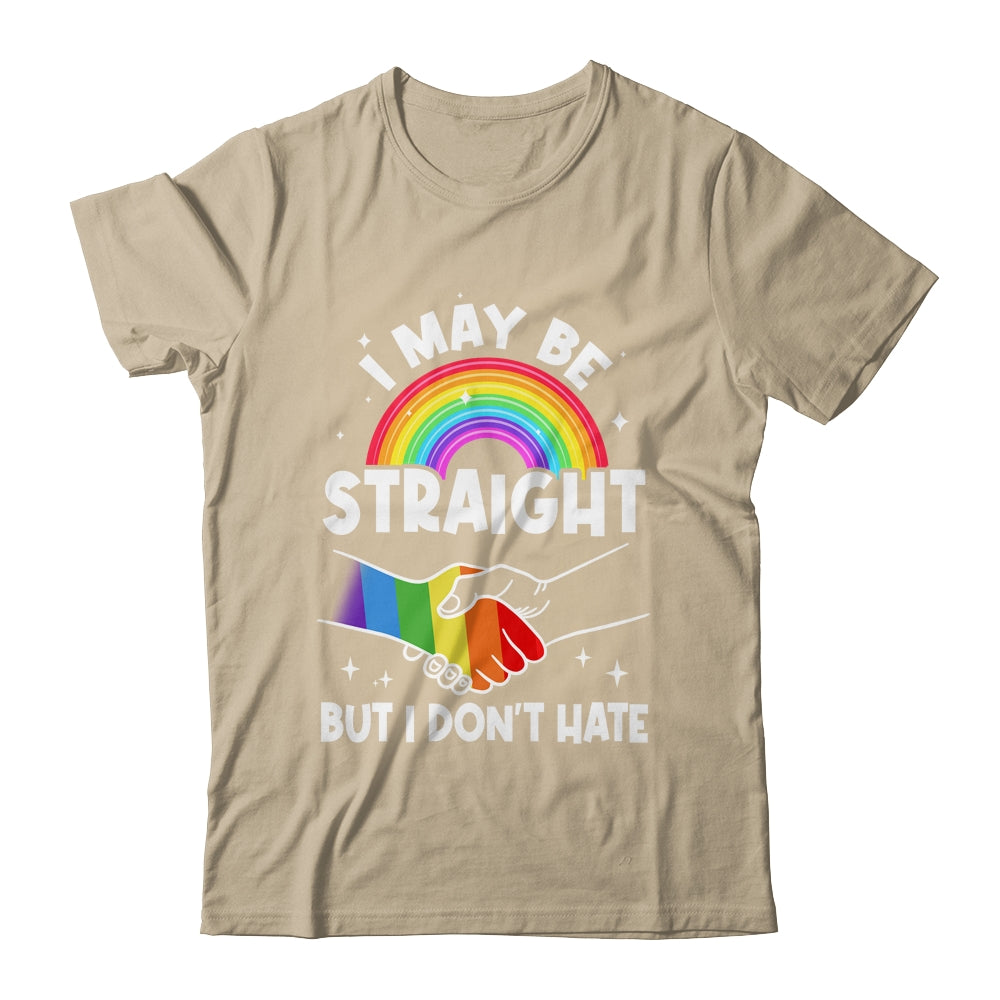 LGBT Gay Pride Month I May Be Straight But I Don't Hate Shirt & Tank Top | teecentury