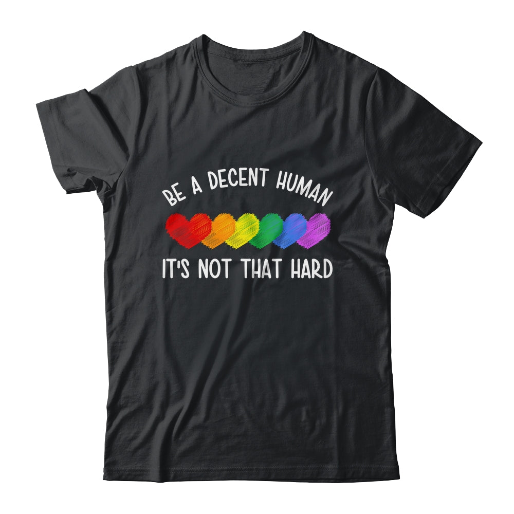 LGBT Heart Retro Be A Decent Human It's Not That Hard Shirt & Tank Top | teecentury