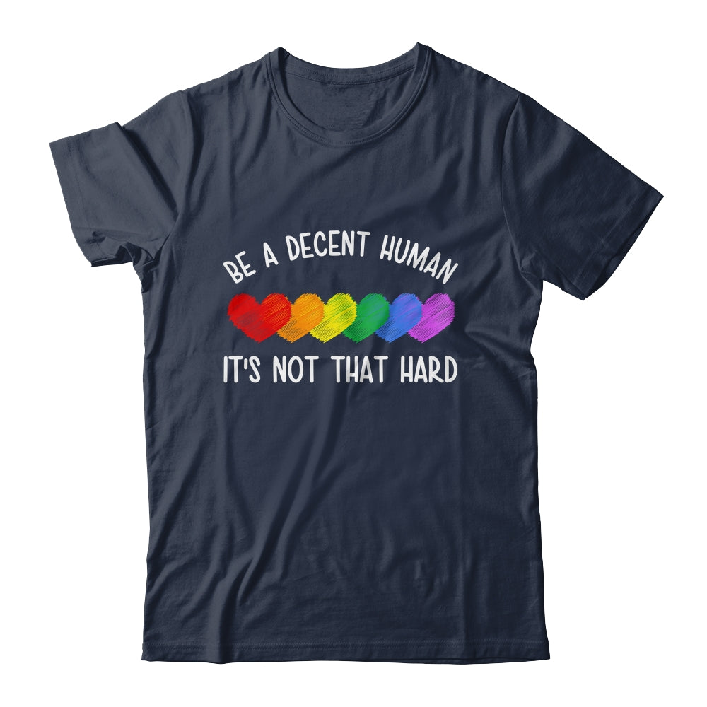 LGBT Heart Retro Be A Decent Human It's Not That Hard Shirt & Tank Top | teecentury
