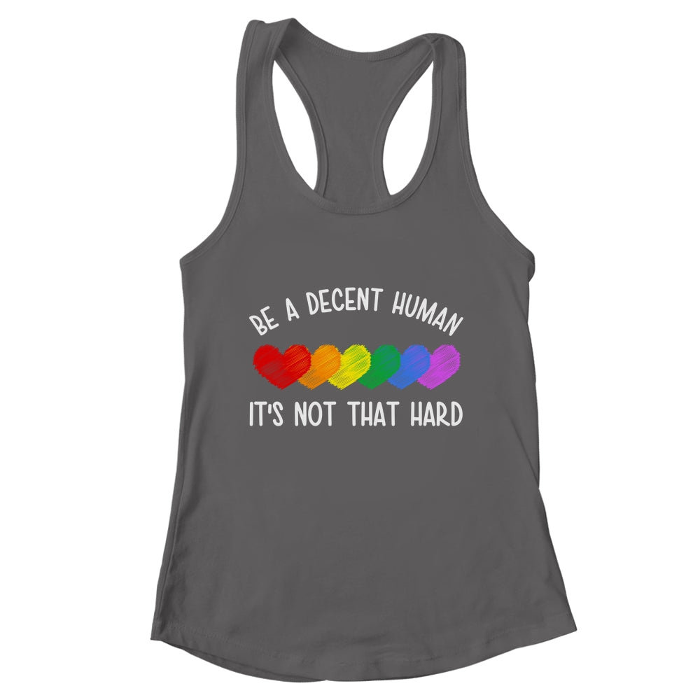 LGBT Heart Retro Be A Decent Human It's Not That Hard Shirt & Tank Top | teecentury