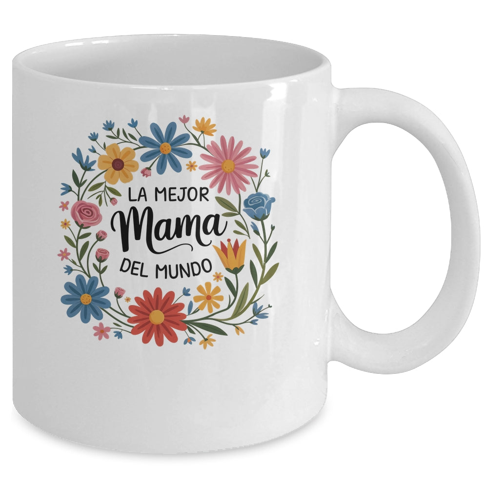 La Mejor Mama Del Mundo Spanish Latina Mother's Day Floral Mug | teecentury