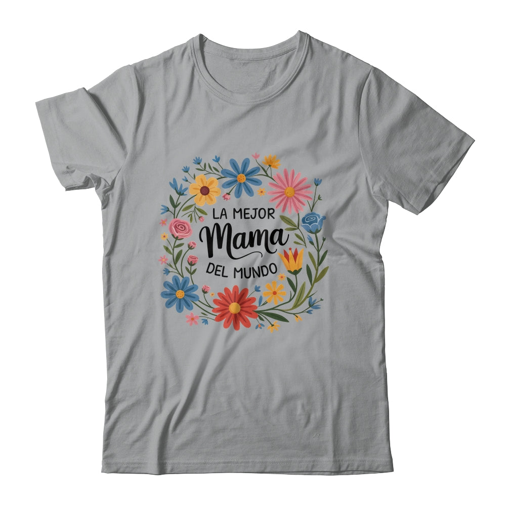 La Mejor Mama Del Mundo Spanish Latina Mother's Day Floral Shirt & Tank Top | teecentury