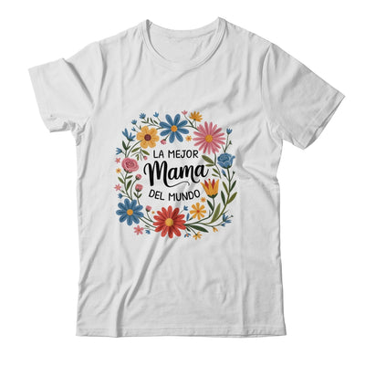 La Mejor Mama Del Mundo Spanish Latina Mother's Day Floral Shirt & Tank Top | teecentury