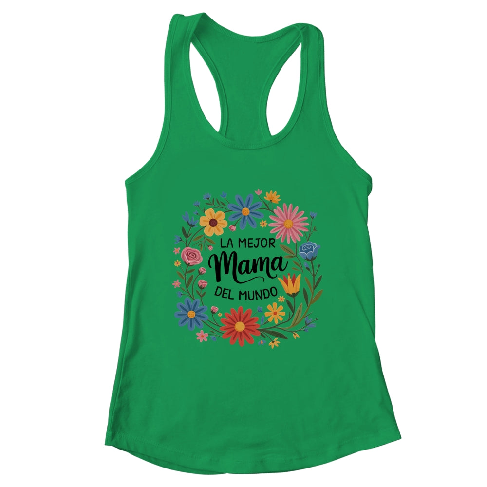 La Mejor Mama Del Mundo Spanish Latina Mother's Day Floral Shirt & Tank Top | teecentury
