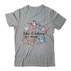 Labor And Delivery Nurse Graduation L&D Nurse Appreciation Shirt & Hoodie | teecentury