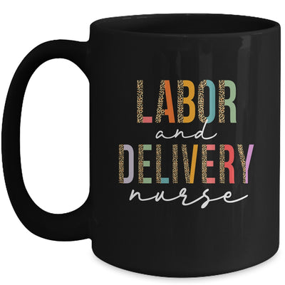 Labor And Delivery Nurse Team L&D Nurse Leopard Mug | teecentury