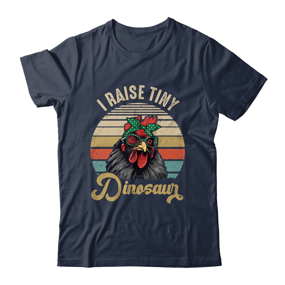 Lady Chicken Lover I Raise Tiny Dinosaurs Farmer Farm Mom Shirt & Tank Top | teecentury