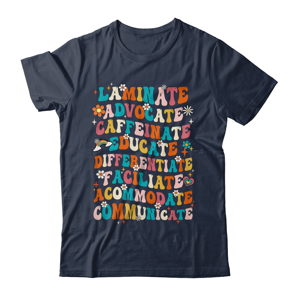 Laminate Advocate Caffeinate Educate SPED Special Education Shirt & Hoodie | teecentury