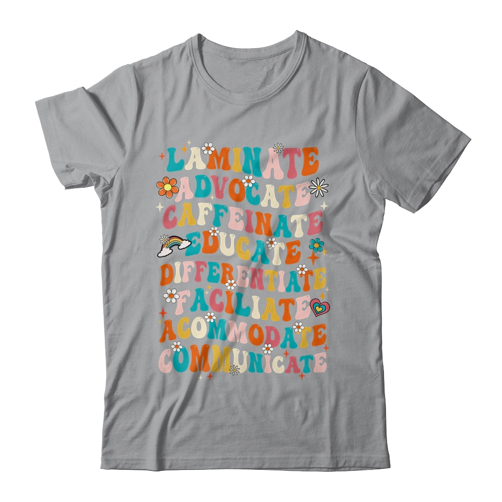 Laminate Advocate Caffeinate Educate SPED Special Education Shirt & Hoodie | teecentury