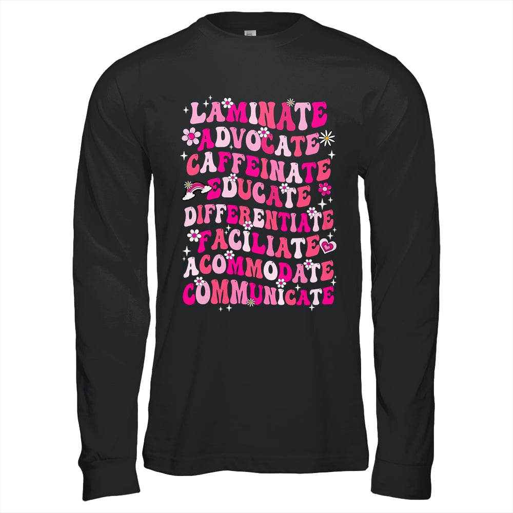 Laminate Advocate Caffeinate SPED Special Education Groovy Shirt & Hoodie | teecentury