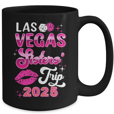 Las Vegas Sisters Trip 2025 Matching Birthday Girl Vacation Mug | teecentury