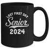 Last First Day Senior 2024 Class Of 2024 Back To School Mug | teecentury