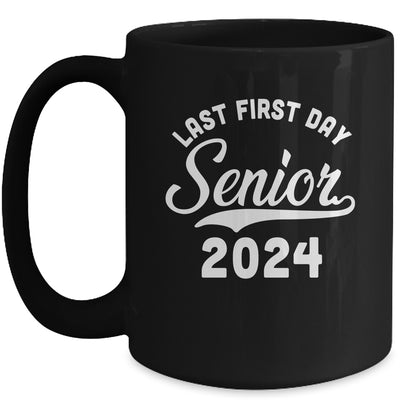 Last First Day Senior 2024 Class Of 2024 Back To School Mug | teecentury