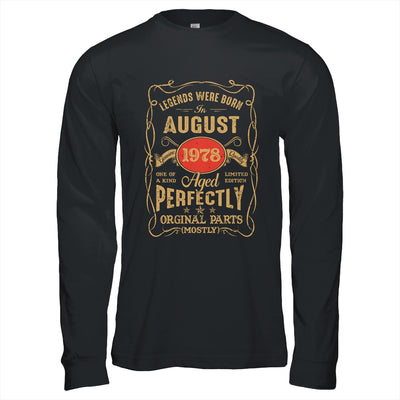 Legends Born In August 1978 45 Years Old 45th Birthday Shirt & Hoodie | teecentury